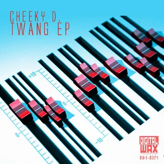 Twang by Cheeky D.