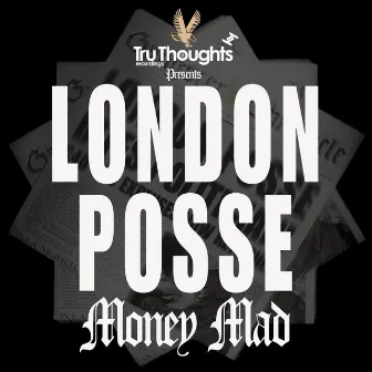 Money Mad by London Posse