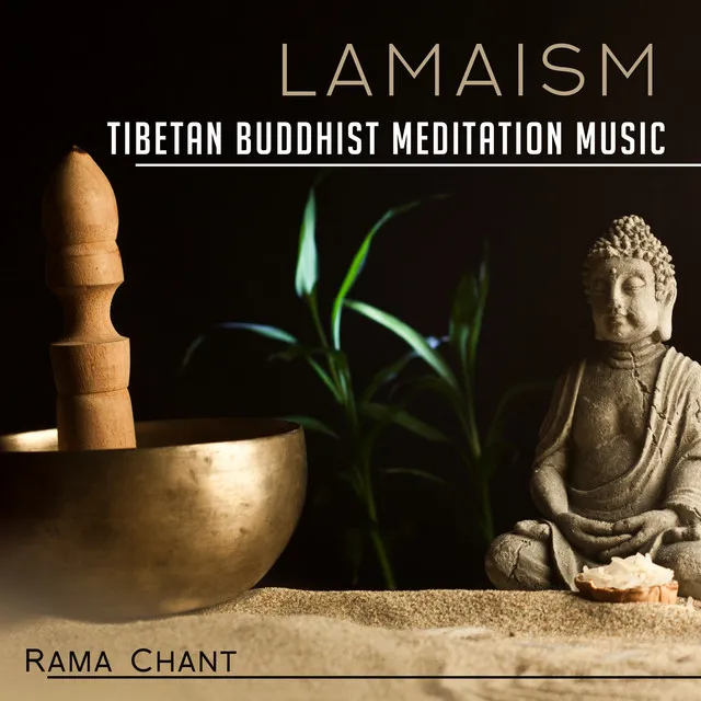 Lamaism (Tibetan Buddhist Meditation Music)