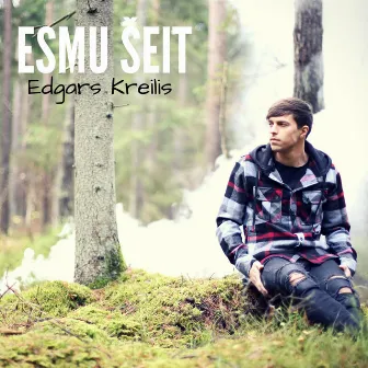 Esmu šeit by Edgars Kreilis