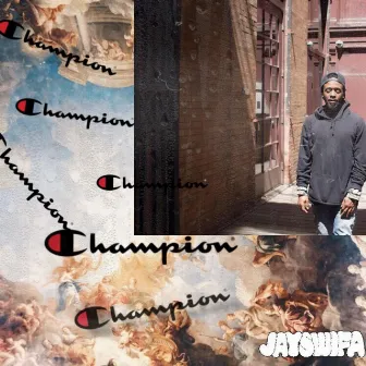 Champion by JaySwifa