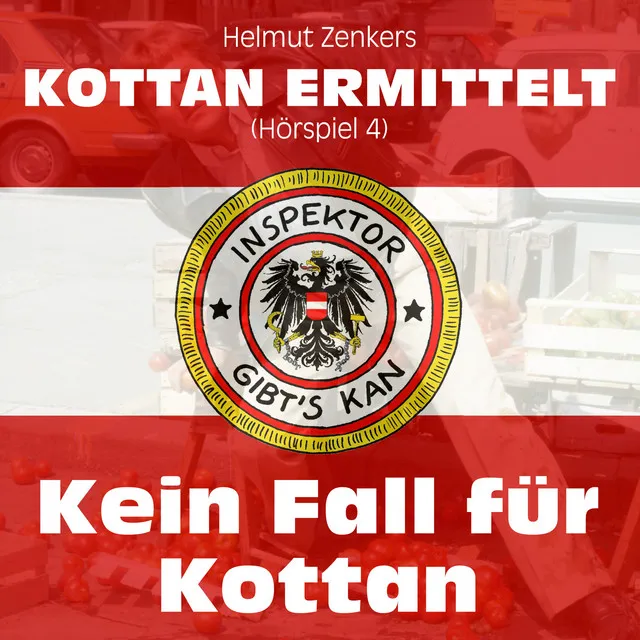 Kottan ermittelt: Kein Fall für Kottan (Hörspiel 4)