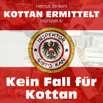 Kottan ermittelt: Kein Fall für Kottan (Hörspiel 4) by Kottan ermittelt