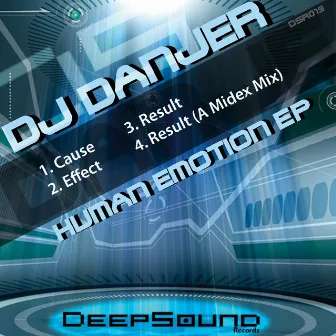 Dj Danjer Human Emotion EP by DJ Danjer