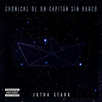 Crónicas de un Capitán Sin Barco by Jotha Stark