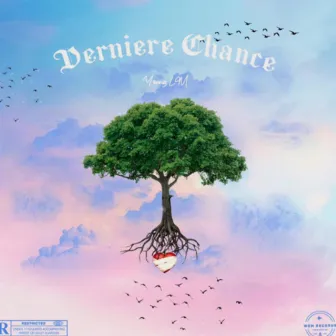 Dernière chance by Young LM