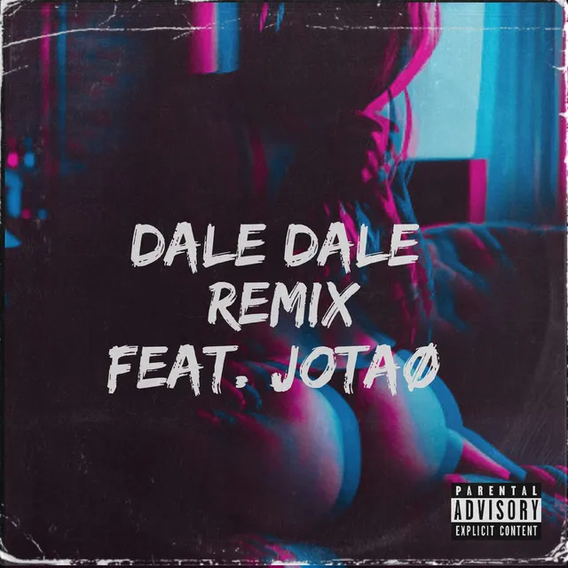 Dale Dale - Remix