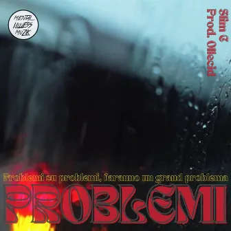 Problemi by Slim c