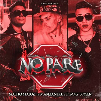 No Pare by Tommy Boysen