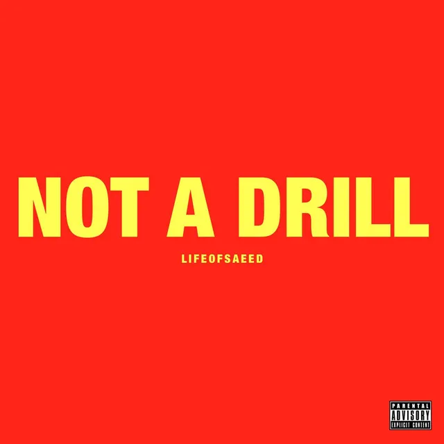 NOT A DRILL (FREESTYLE)