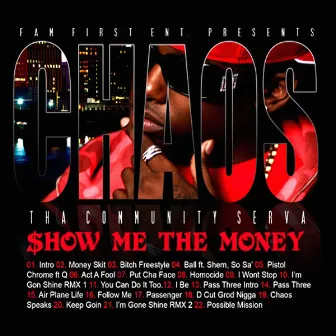 Show Me The Money by D Cut Chaos