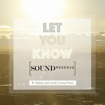 Let You Know by SoundReserve