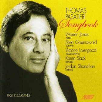 Songbook by Thomas Pasatieri