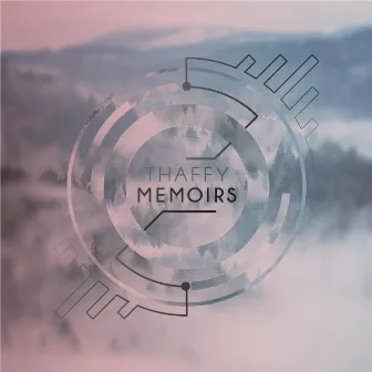 Memoirs EP by Thaffy