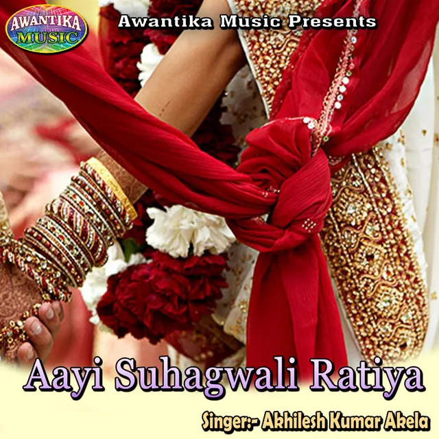 Aayi Suhagwali Ratiya