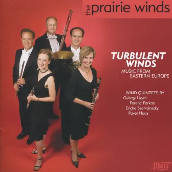 Turbulent Winds: Music from Eastern Europe by The Prairie Winds