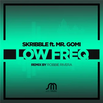 Low Freq by DJ Skribble