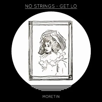 Get Lo by No Strings