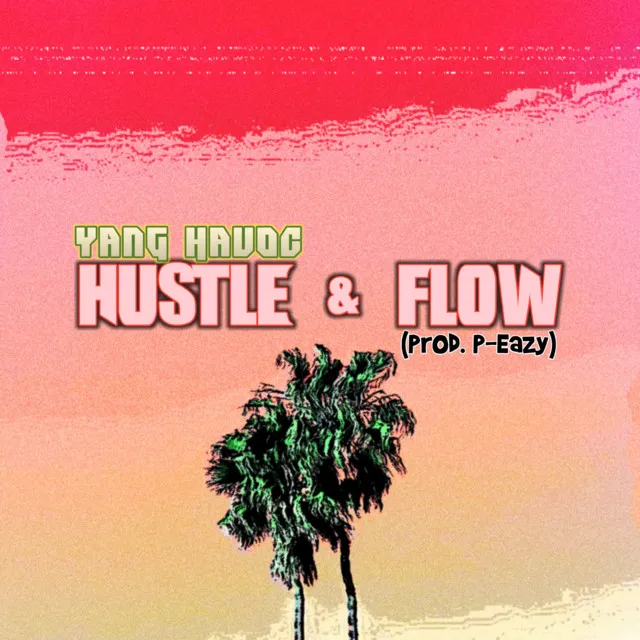 Hustle & Flow