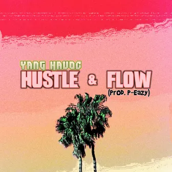 Hustle & Flow by Unknown Artist