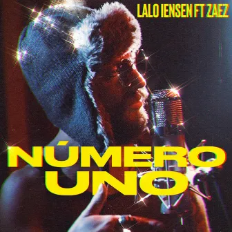 Número Uno by Lalo Iensen