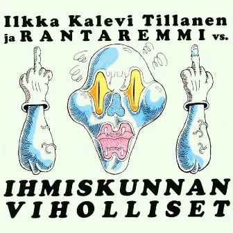 Ihmiskunnan viholliset by Rantaremmi