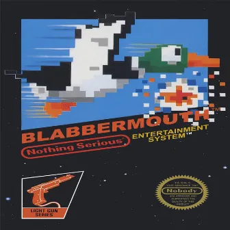 Blabbermouth by Nothing Serious