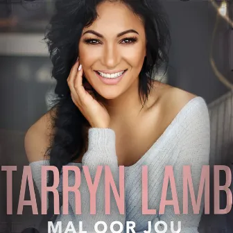 Mal Oor Jou by Tarryn Lamb