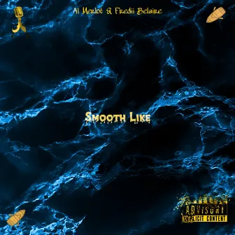 Smooth Like by Fredii Belaire