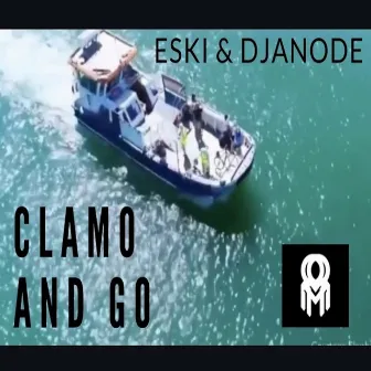 Clamo And Go (feat. Eski) by DJAnode