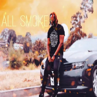 ALL SMOKE (Deluxe) by Greekdagod