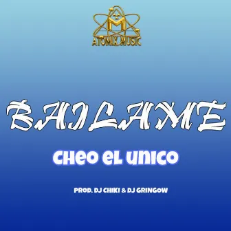 Bailame by Cheo El Unico