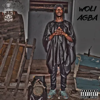 WOLi AGBA by Oduduwa