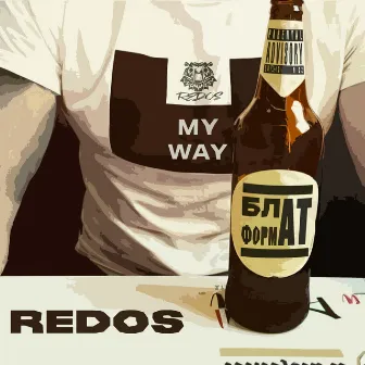 MY WAY by REDOS