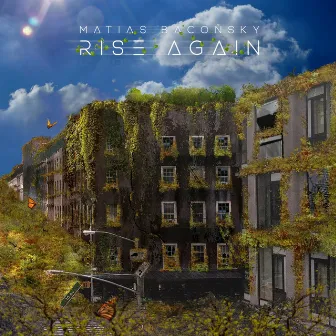 Rise Again by Matias Bacoñsky