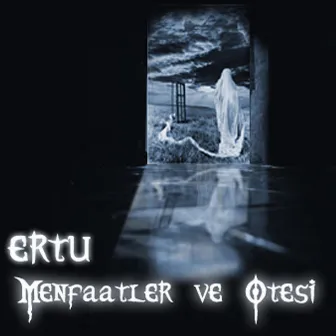 Menfaatler ve Ötesi by Ertu