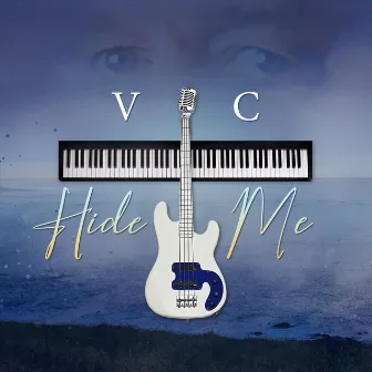 Hide Me by Victor VC Caldwell