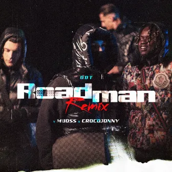 Roadman (Remix) by CrocoJonny