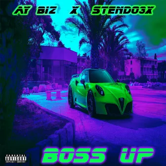 Boss Up (Single Edition) by Ay Biz