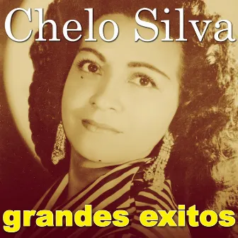 Grandes Exitos by Chelo Silva