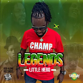 Legends by Little Hero