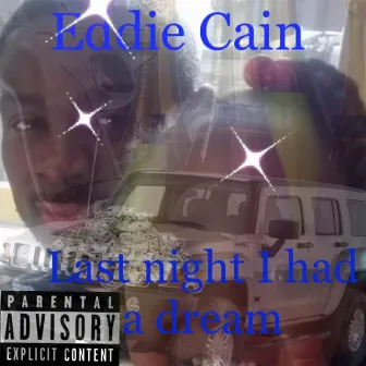 last night i had a dream by Bigshot Bob