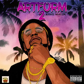 ARTFORM 2 by King Malik