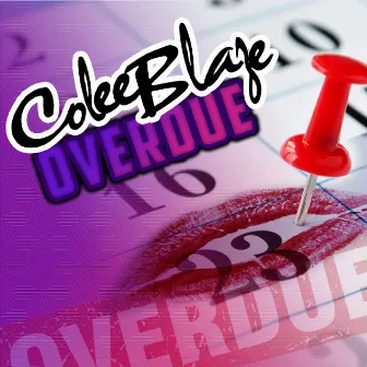 Overdue by Colee Blaze