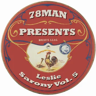 78Man Presents Leslie Sarony, Vol. 5 by Leslie Sarony