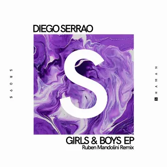 Girls & Boys EP by Diego Serrao