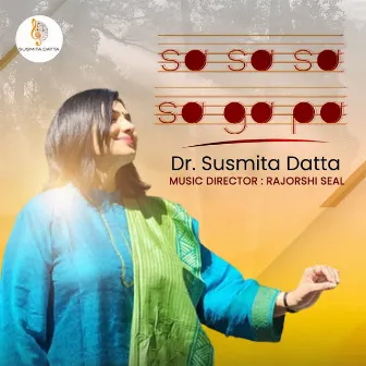 Sa Sa Sa Sa Ga Pa by Dr. Susmita Datta