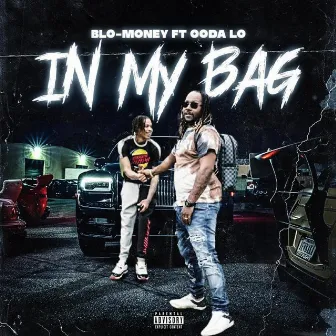 In My Bag by Blo-Money