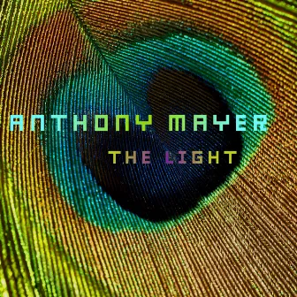 The Light (Unmixed Version) by Anthony Mayer