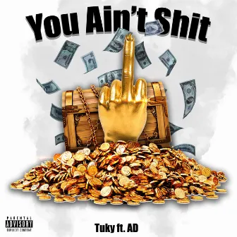 You Aint Shit by ComptonBoy Tuky